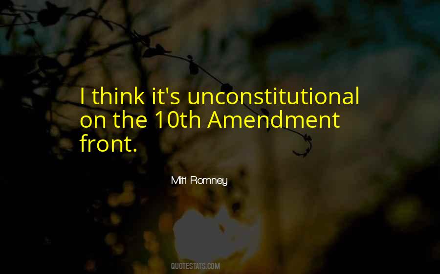 Quotes About 10th Amendment #1242675