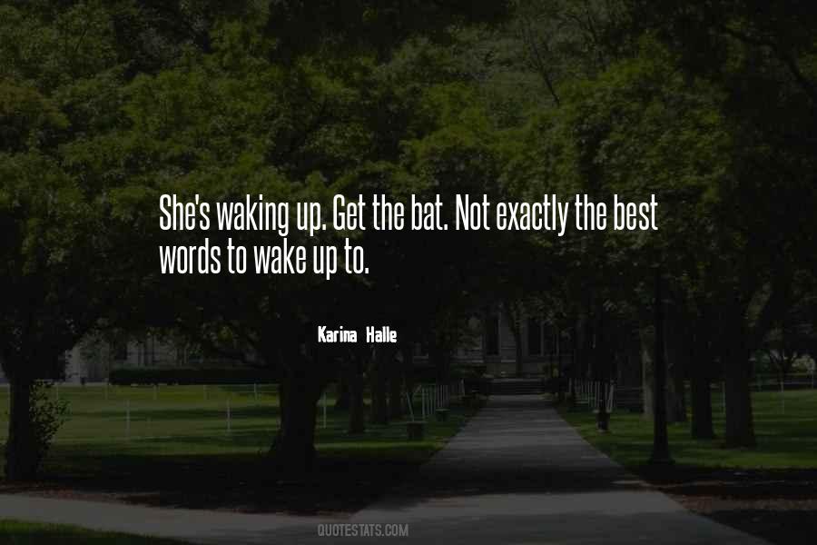 Quotes About Not Waking Up #633469
