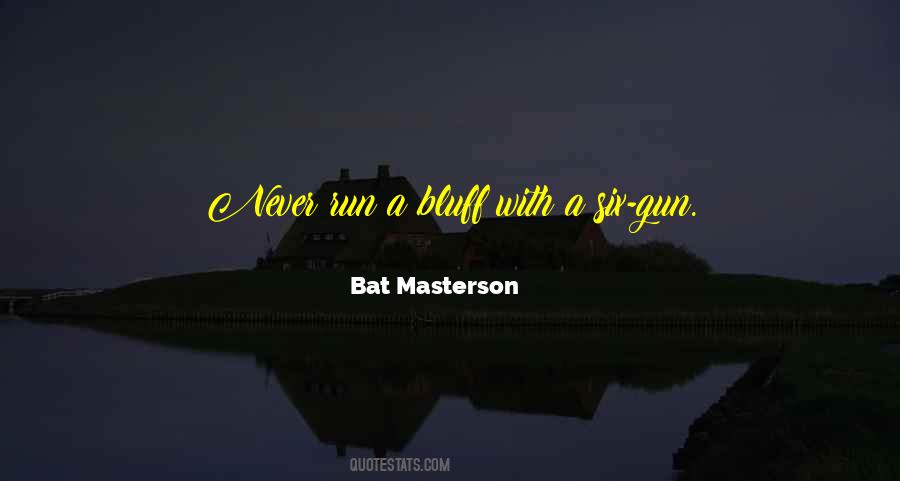 Masterson Quotes #816712