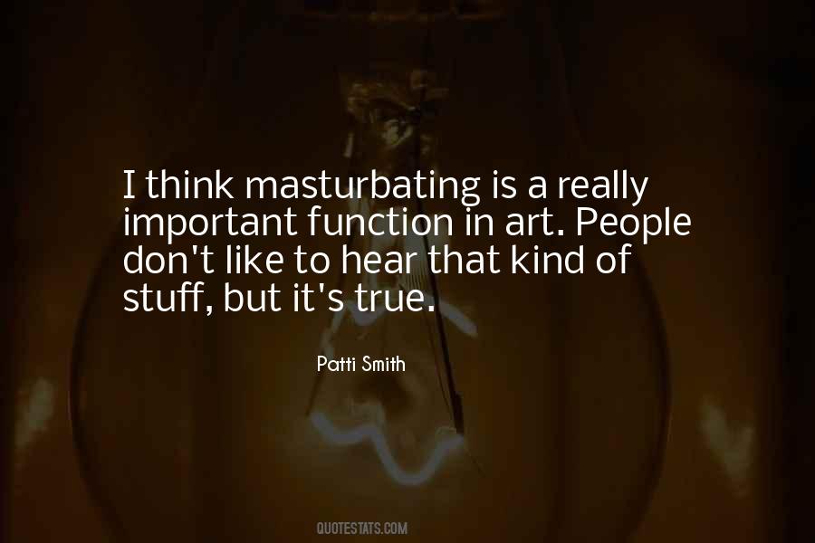 Masturbating's Quotes #1185021