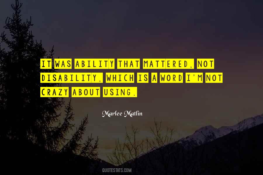 Matlin Quotes #203791 Matlin Quotes #203791