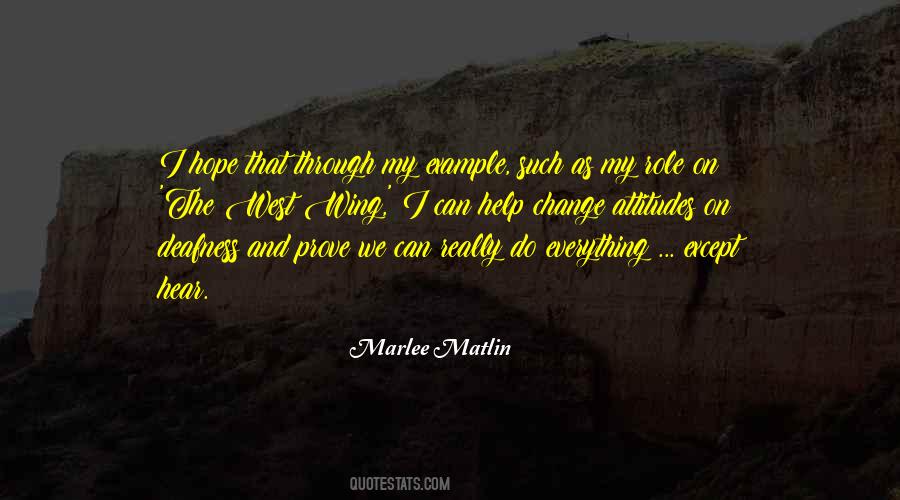 Matlin Quotes #654311 Matlin Quotes #654311