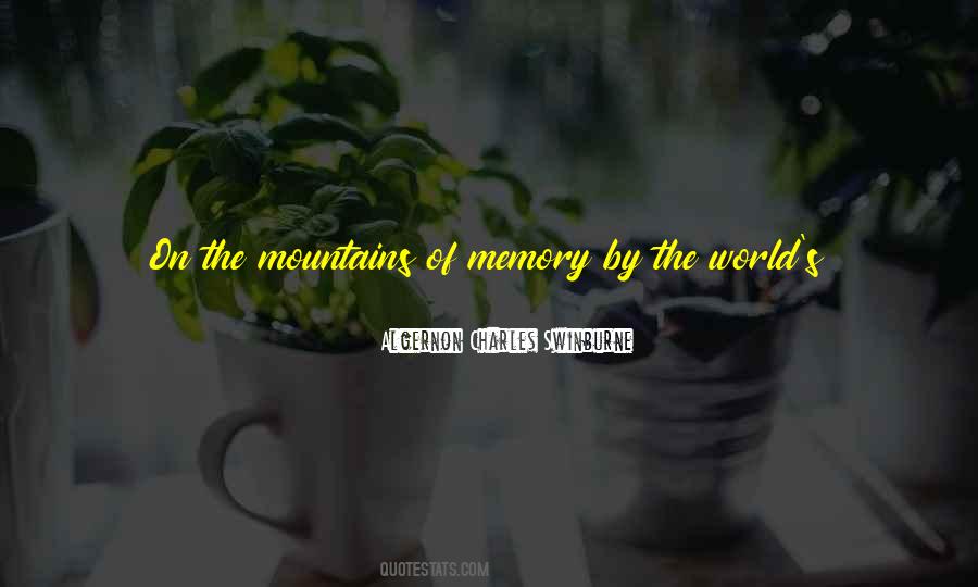 Quotes About Memory Of The Past #286376