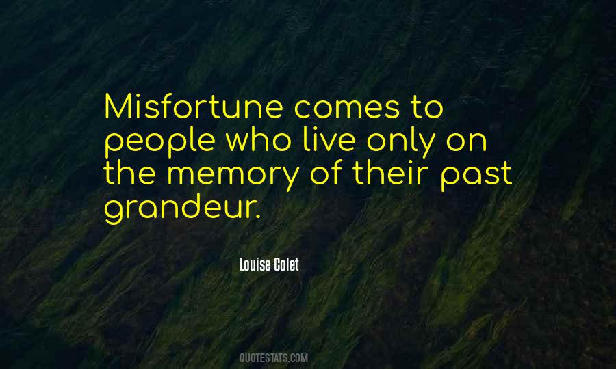 Quotes About Memory Of The Past #3808