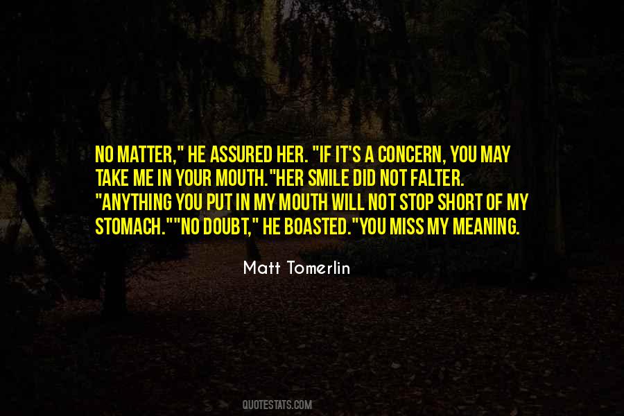 Matt's Quotes #189045