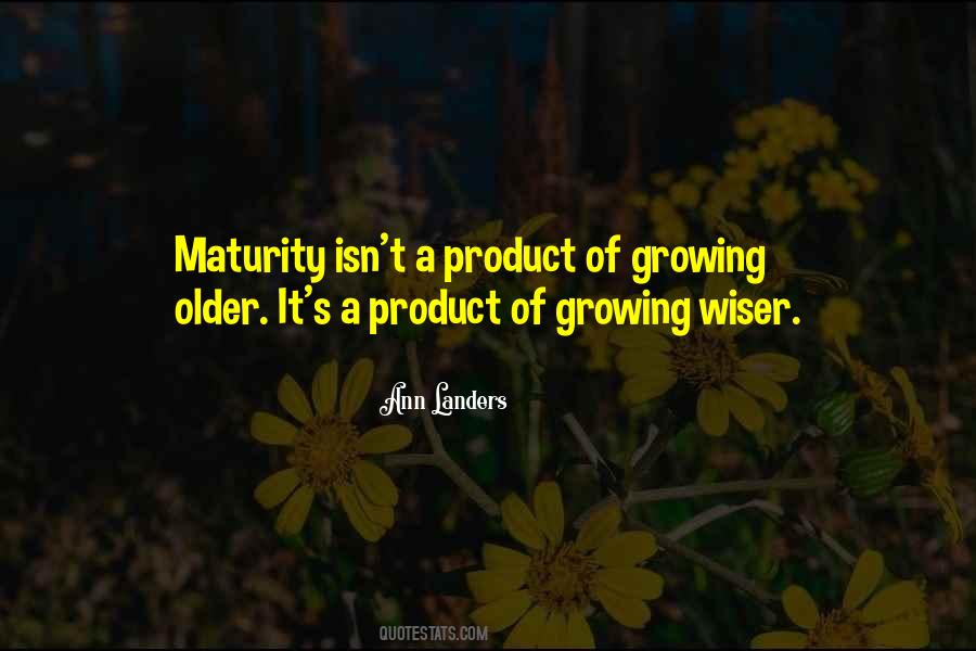 Maturity's Quotes #470489