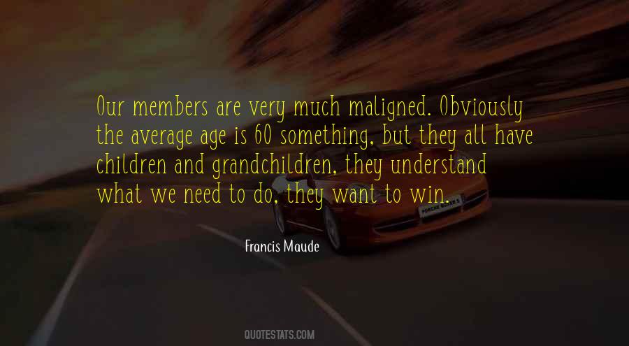 Maude's Quotes #1312786