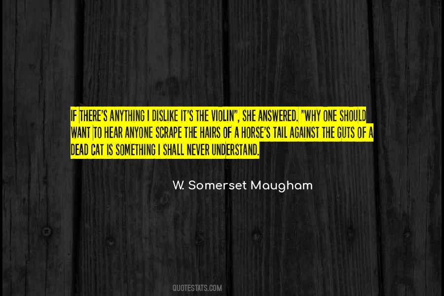 Maugham's Quotes #1759067