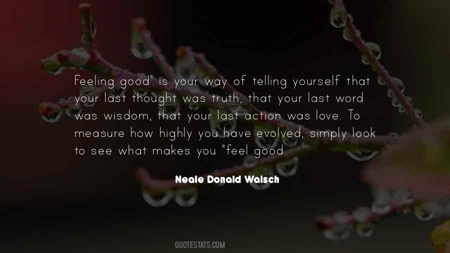 Quotes About How To Feel Good #867175