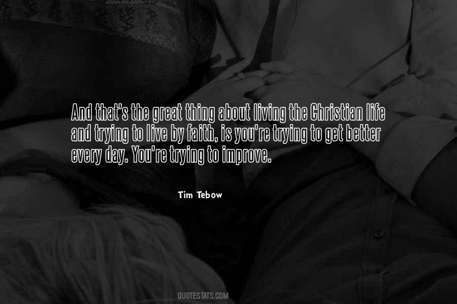 Quotes About Living The Christian Life #380375