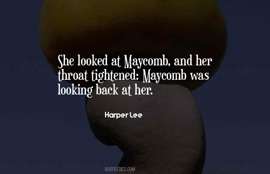 Maycomb's Quotes #1128689