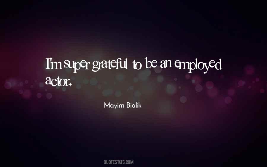 Mayim Quotes #38794