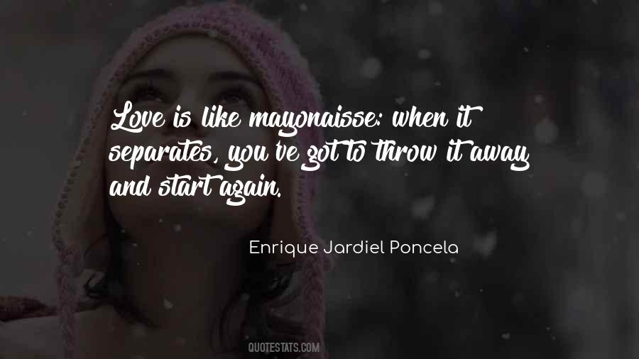 Mayonaisse Quotes #702287