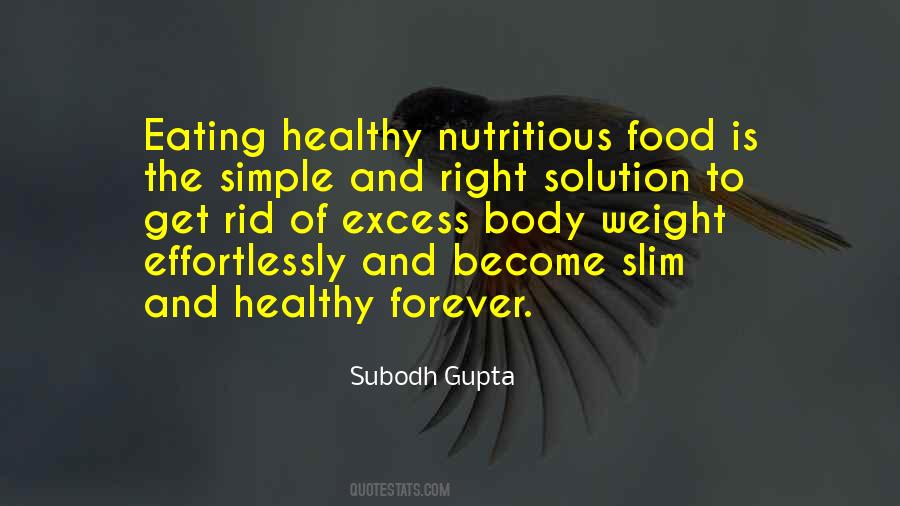 Quotes About Nutritious Food #656966