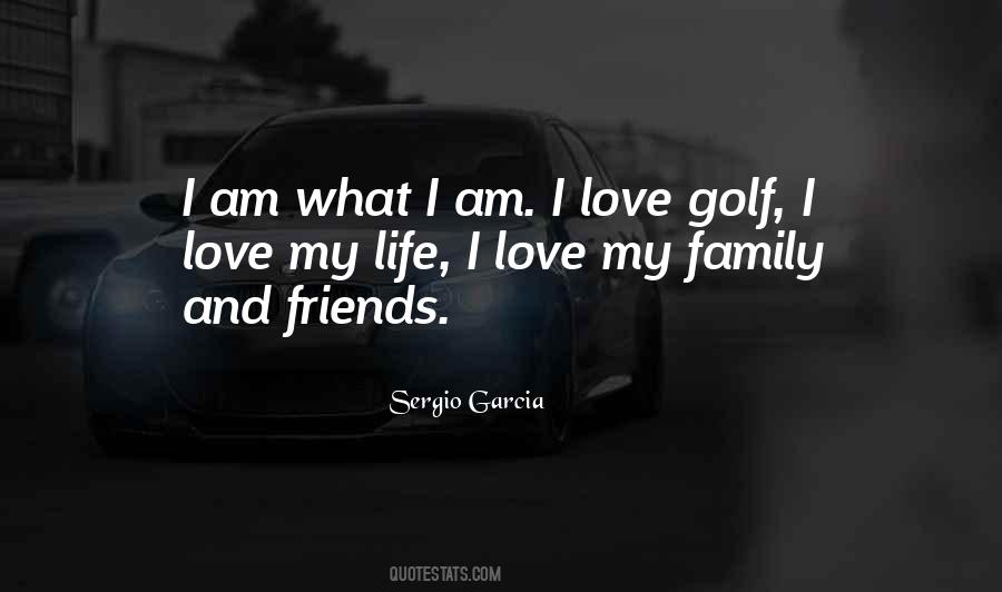 Quotes About Golf And Family #975362