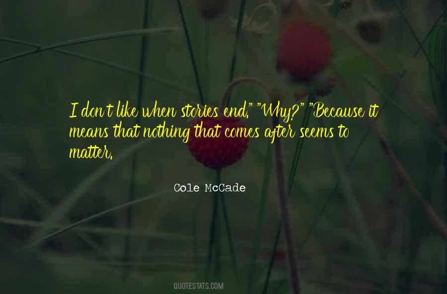 Mccade Quotes #1110362