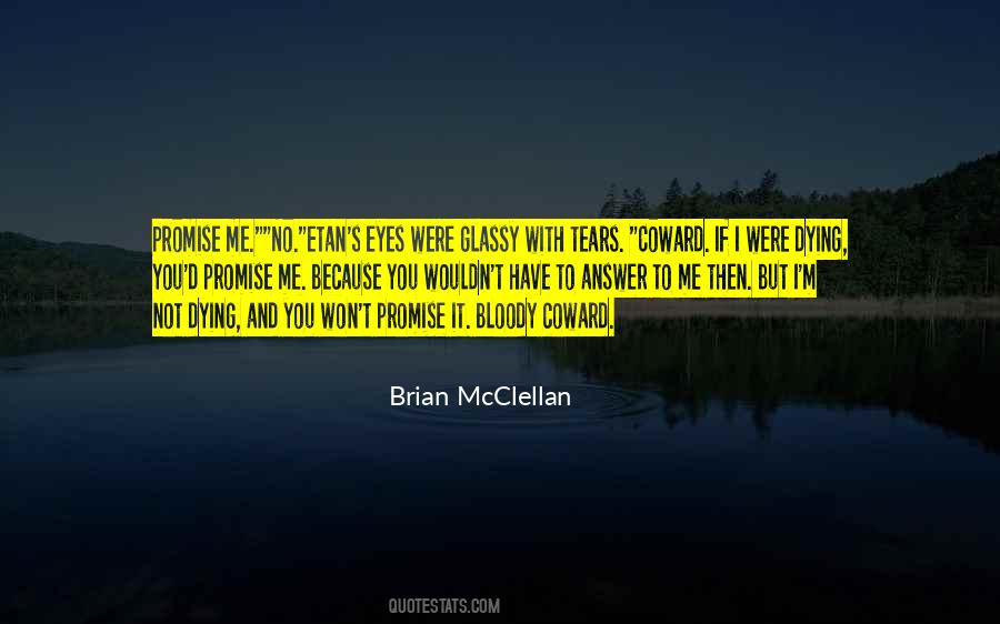 Mcclellan's Quotes #1538376