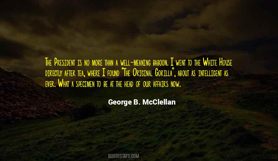 Mcclellan's Quotes #938338
