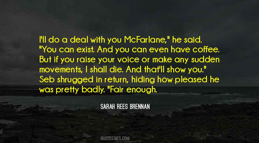 Mcfarlane Quotes #390137