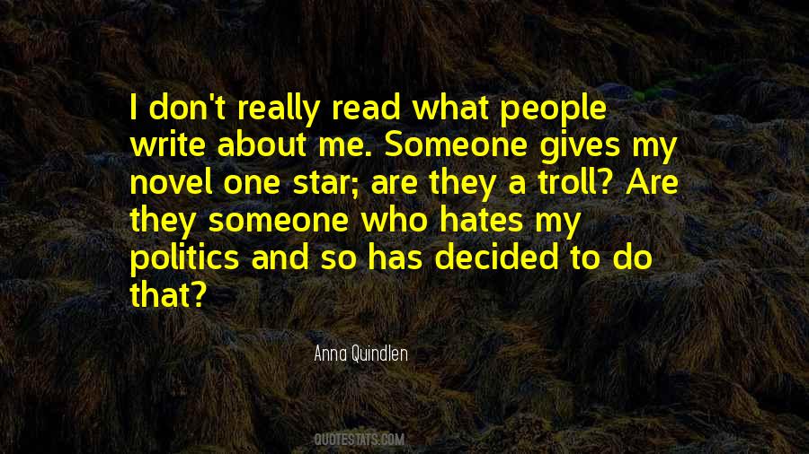 Quotes About Who Hate Me #931858