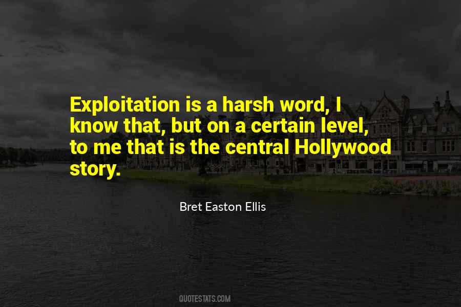 Quotes About Exploitation #1649620