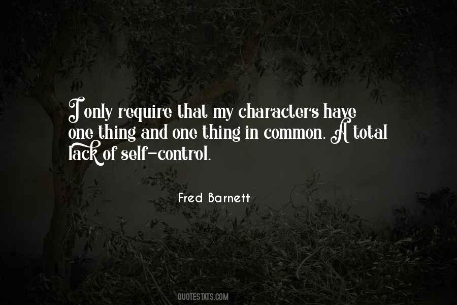 Quotes About Lack Of Self Control #1740370