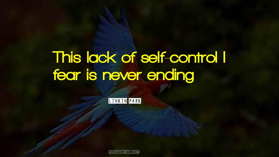 Quotes About Lack Of Self Control #397473