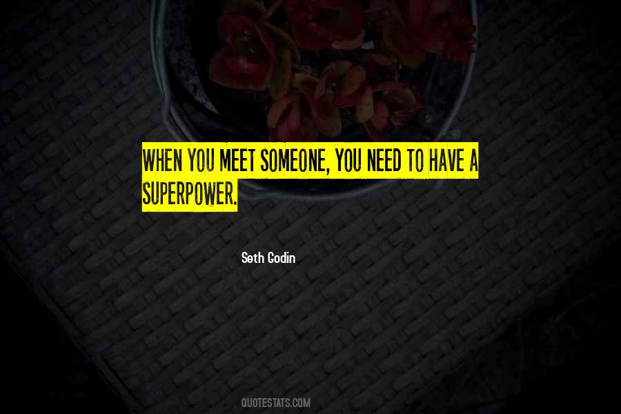 Quotes About When You Meet Someone #1090646