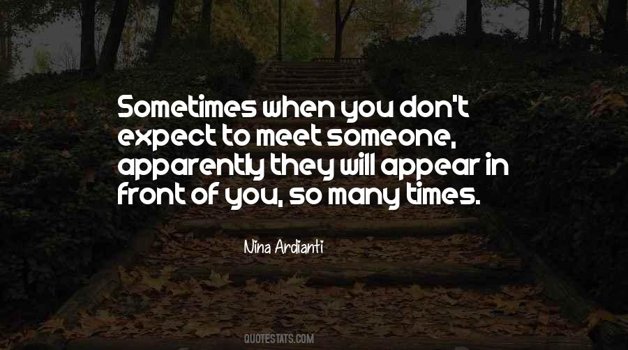 Quotes About When You Meet Someone #1203973