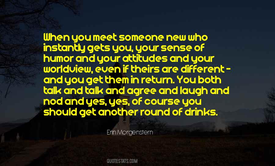 Quotes About When You Meet Someone #708480