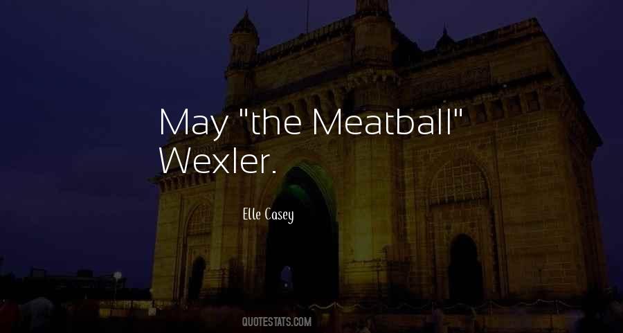 Meatball Quotes #1248371