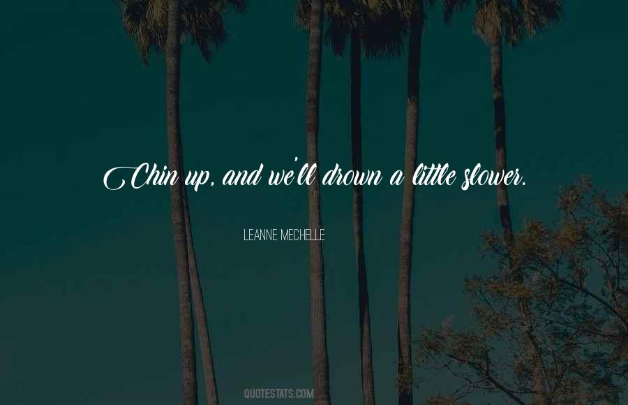 Mechelle Quotes #256074