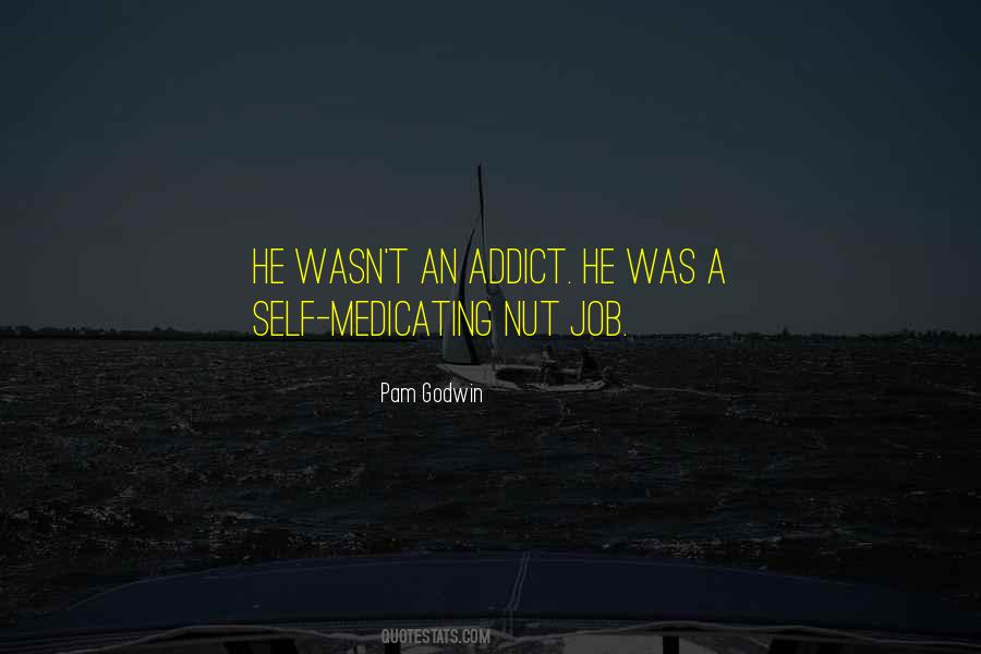 Medicating Quotes #675971