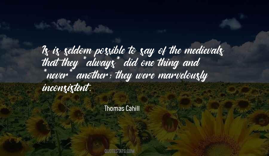 Medievals Quotes #1595090