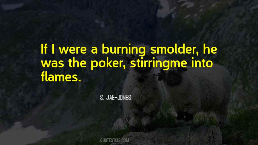 Quotes About Smolder #969431