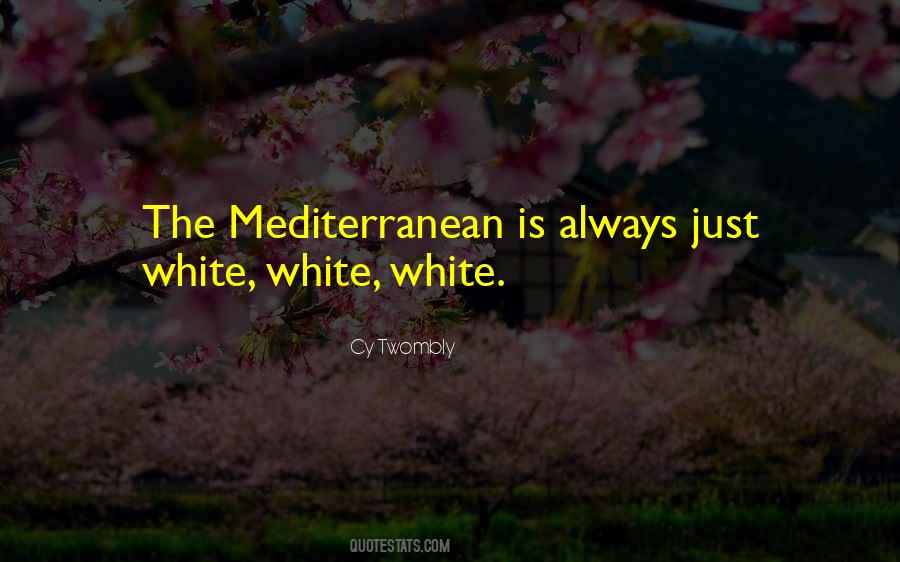 Mediterranean's Quotes #1009878