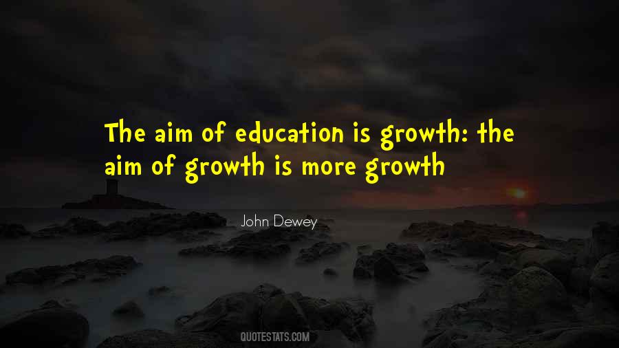 Quotes About Aim Of Education #1859742