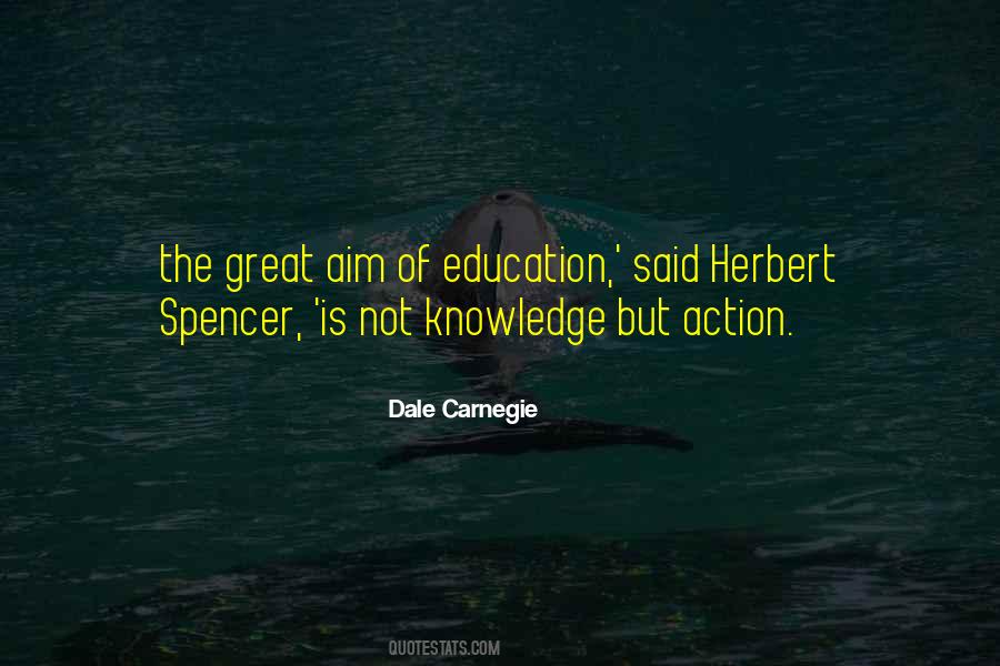 Quotes About Aim Of Education #449682