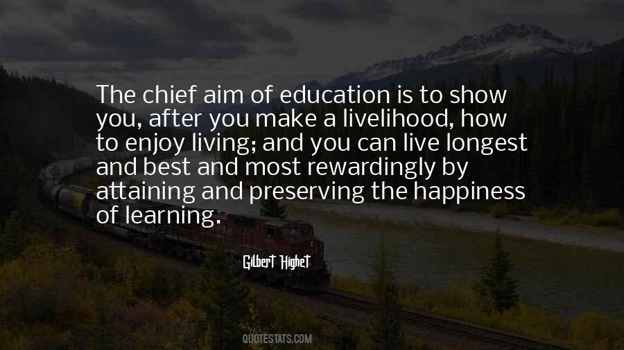 Quotes About Aim Of Education #731343