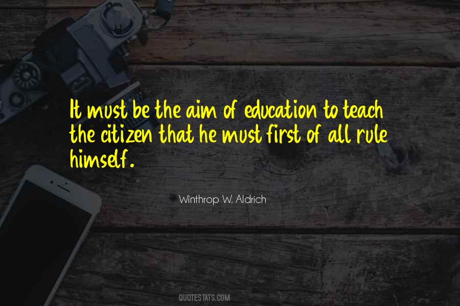 Quotes About Aim Of Education #756422