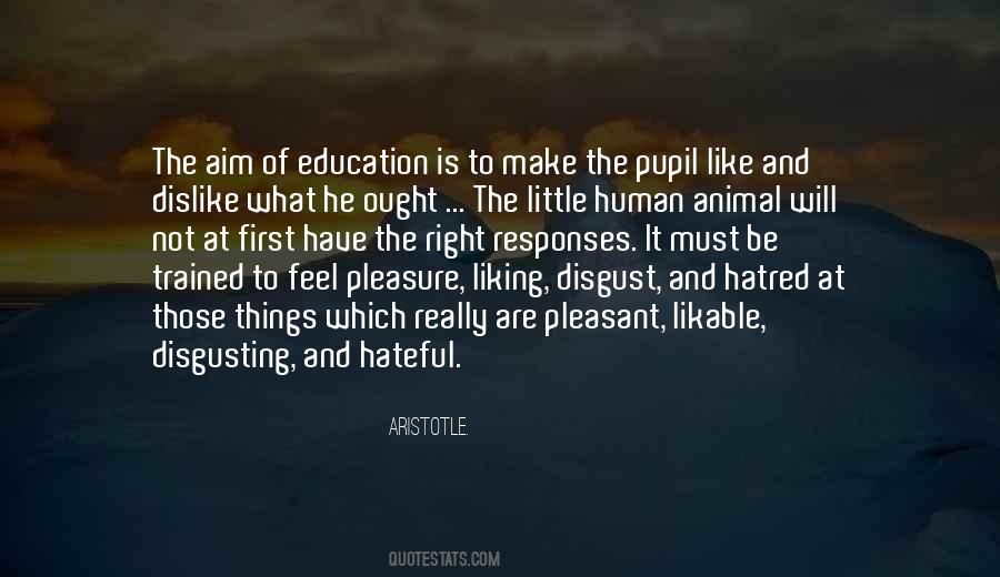 Quotes About Aim Of Education #775665