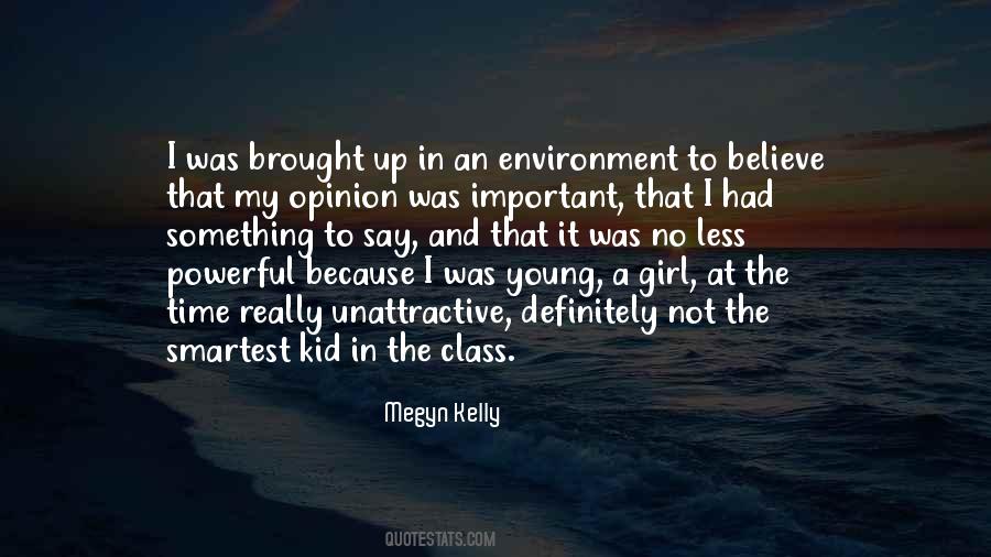 Megyn Quotes #1830552