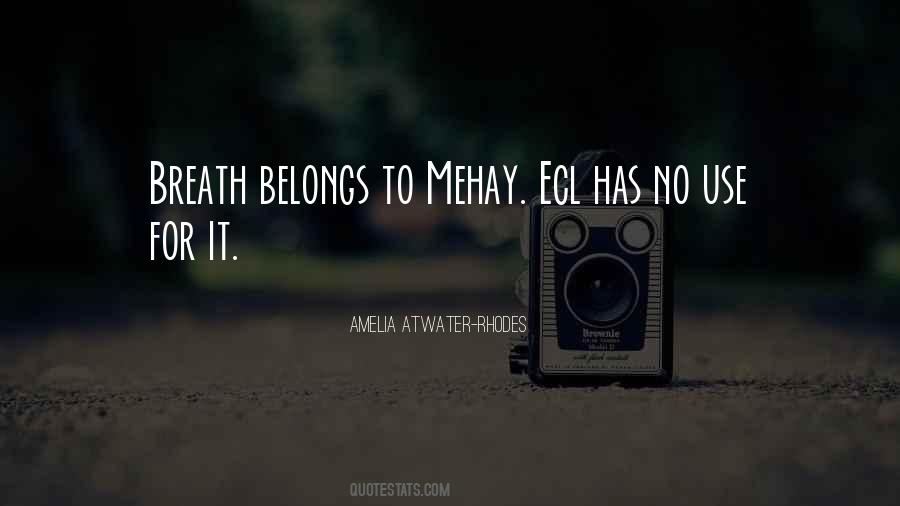 Mehay Quotes #554365