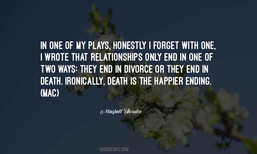 Quotes About Relationships Ending #740259