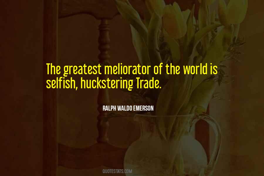 Meliorator Quotes #1055683