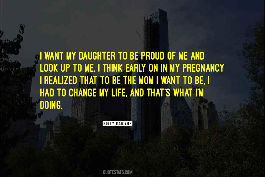 Quotes About Proud Of Me #1476454