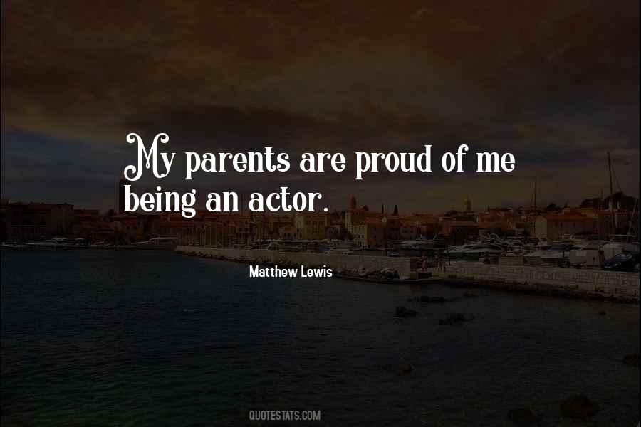Quotes About Proud Of Me #1859261