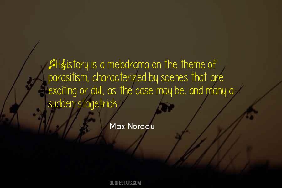 Melodrama's Quotes #1759550