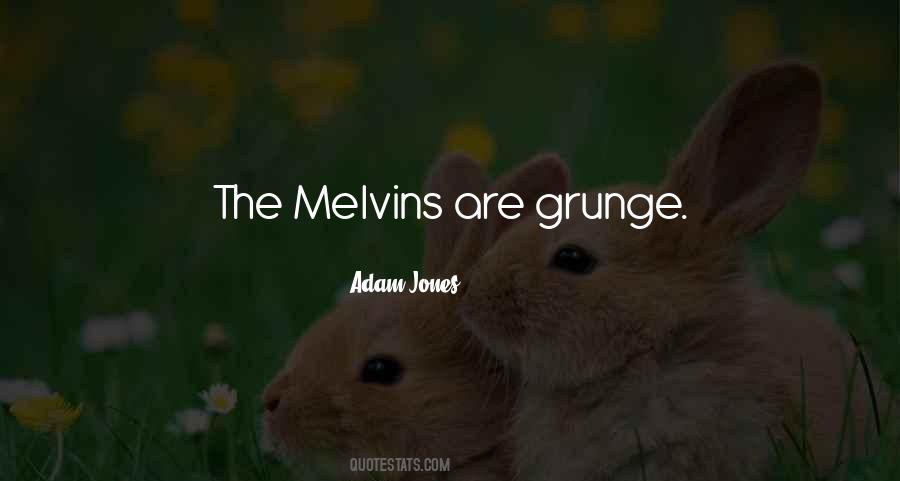 Melvins Quotes #551931