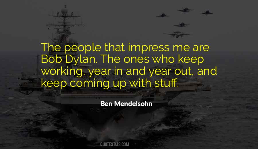 Mendelsohn Quotes #1414972